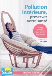 Capa do artigo Pollution Interieure, Preservez Votre Sante