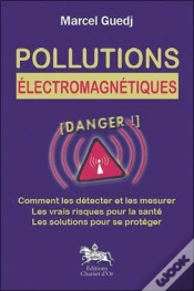 Capa do artigo Pollutions Électro-Magnétiques : Danger !