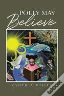 Polly May Believe