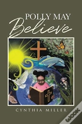 Polly May Believe