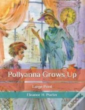 Pollyanna Grows Up