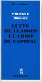 Pologne, 1980-1982 : Lutte De Classes Et Crise Du Capital - Preview
