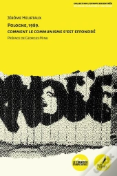 Pologne 1989 : Comment Le Communisme S'Est Éffrondré