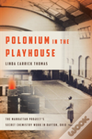 Polonium In The Playhouse