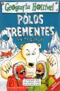 Pólos Trementes - Preview