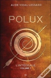 Polux - L'Integrale Tome 1