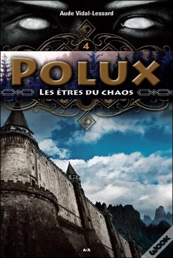 Capa do artigo Polux T.4 ; Les Êtres Du Chaos