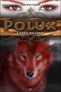 Polux T.5 ; L'Éveil Du Loup - Preview