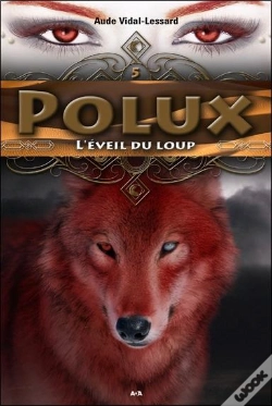 Capa do artigo Polux T.5 ; L'Éveil Du Loup