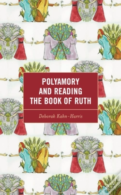 Capa do artigo Polyamory And Reading The Book Of Ruth