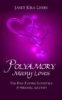 Polyamory Many Loves: The Poly-Tantric Lovestyle: A Personal Account - Preview