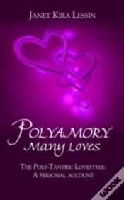 Capa do artigo Polyamory Many Loves: The Poly-Tantric Lovestyle: A Personal Account