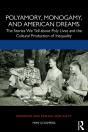 Polyamory, Monogamy, And American Dreams - Preview