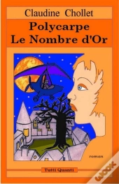 Polycarpe, Le Nombre D'Or