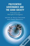 Polycentric Governance And The Good Society