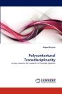 Polycontextural Transdisciplinarity - Preview