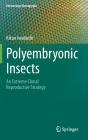 Polyembryonic Insects - Preview