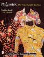 Polyester, The Indestructible Fashion - Preview