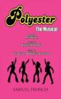 Polyester The Musical - Preview
