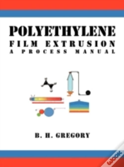 Capa do artigo Polyethylene Film Extrusion: A Process M