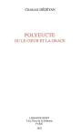 Polyeucte Ou Le Coeur De La Grâce - Preview