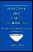 Polygamy And Magic Underwear