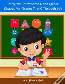 Capa do artigo Polygons, Polyhedrons, And Other Shapes For Grades Pre-K Through 5th