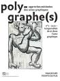 Polygraphe(S), Approches Métissées Des Actes Graphiques, N° 2/2020 : Temporalités De Et Dans L'Acte Graphique - Preview