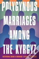 Polygynous Marriages Among The Kyrgyz