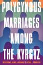 Polygynous Marriages Among The Kyrgyz - Preview
