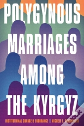 Polygynous Marriages Among The Kyrgyz