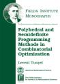 Polyhedral And Semidefinite Programming Methods In Combinatorial Optimization - Preview
