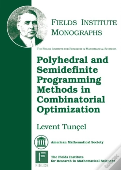 Capa do artigo Polyhedral And Semidefinite Programming Methods In Combinatorial Optimization