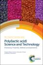 Poly(Lactic Acid) Science And Technology - Preview