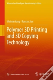 Capa do artigo Polymer 3d Printing And 3d Copying Technology