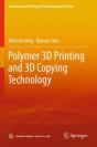 Polymer 3d Printing And 3d Copying Technology - Preview