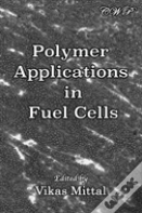 Polymer Applications In Fuel Cells