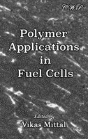 Polymer Applications In Fuel Cells - Preview