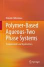 Polymer-Based Aqueous-Two Phase Systems - Preview