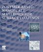 Polymer-Based Nanoscale Materials For Surface Coatings - Preview