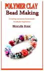 Polymer Clay Bead Making - Preview