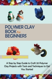 Capa do artigo Polymer Clay Book For Beginners