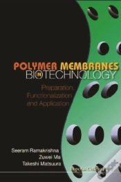 Capa do artigo Polymer Membranes In Biotechnology: Preparation, Functionalization And Application