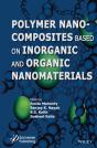 Polymer Nanocomposites Based On Inorganic And Organic Nanomaterials - Preview