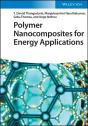 Polymer Nanocomposites For Energy Applications - Preview