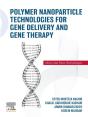 Polymer Nanoparticle Technologies For Gene Delivery And Gene Therapy - Preview