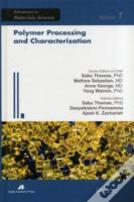 Polymer Processing And Characterization