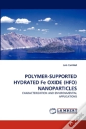 Polymer-Supported Hydrated Fe Oxide (Hfo) Nanoparticles
