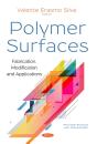 Polymer Surfaces: Fabrication, Modification And Applications - Preview