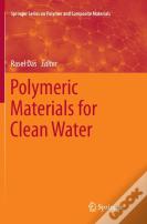 Polymeric Materials For Clean Water
